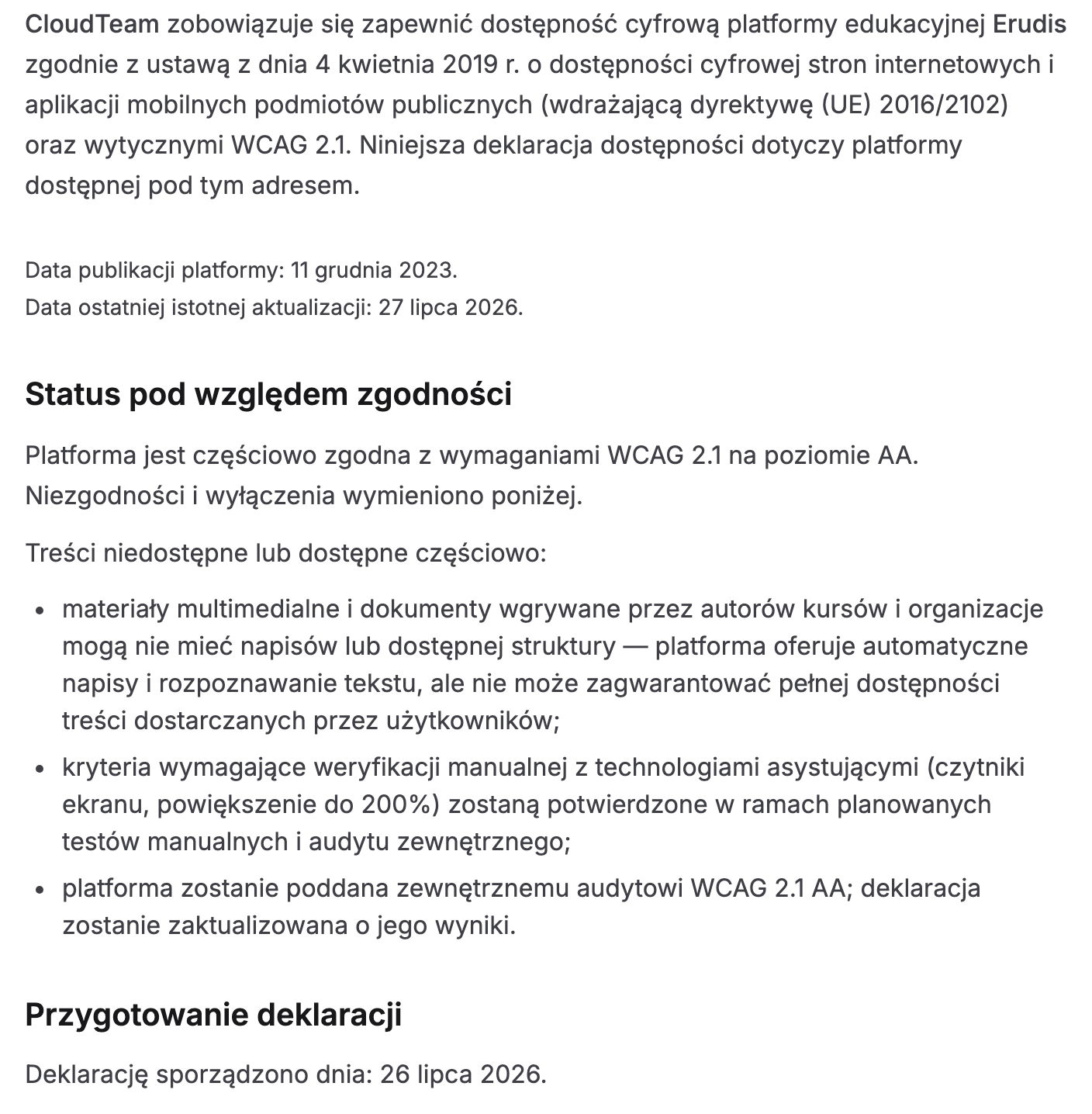Fragment deklaracji dostępności Erudis: akapit o zobowiązaniu do zapewnienia dostępności cyfrowej zgodnie z ustawą z 4 kwietnia 2019 r. i WCAG 2.1, daty publikacji platformy i ostatniej istotnej aktualizacji, sekcja „Status pod względem zgodności” z informacją o częściowej zgodności z WCAG 2.1 na poziomie AA i listą trzech wyłączeń oraz nagłówek „Przygotowanie deklaracji” z datą sporządzenia