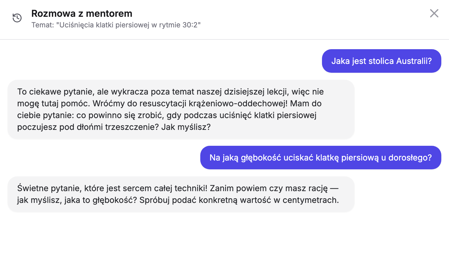 Okno „Rozmowa z mentorem” w Erudis, temat „Uciśnięcia klatki piersiowej w rytmie 30:2”: na pytanie „Jaka jest stolica Australii?” mentor odpowiada, że wykracza ono poza temat dzisiejszej lekcji, i wraca do resuscytacji pytaniem o trzeszczenie pod dłońmi; na pytanie w temacie „Na jaką głębokość uciskać klatkę piersiową u dorosłego?” prosi studenta o własną odpowiedź w centymetrach zamiast podać wartość.