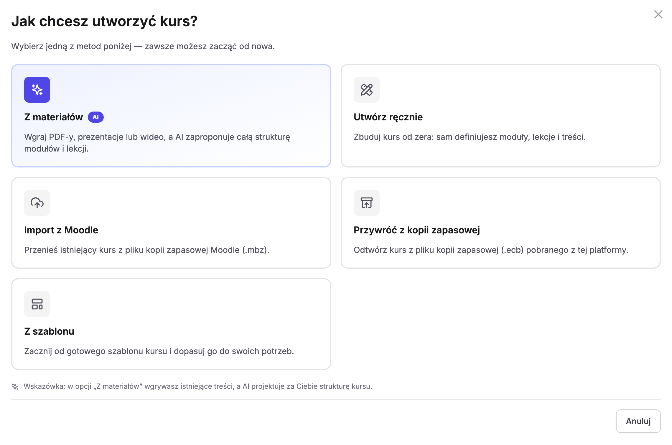 Okno „Jak chcesz utworzyć kurs?” w Erudis z pięcioma kartami metod: wyróżniona „Z materiałów” z oznaczeniem AI, „Utwórz ręcznie”, „Import z Moodle” z pliku .mbz, „Przywróć z kopii zapasowej” z pliku .ecb i „Z szablonu” — każda z jednozdaniowym opisem